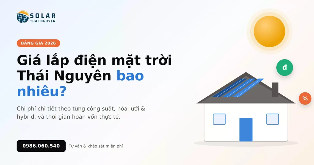 Giá Lắp Điện Mặt Trời Thái Nguyên Bao Nhiêu