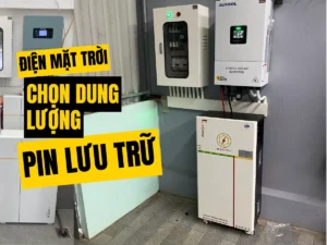 chọn dung lượng pin lưu trữ điện mặt trời